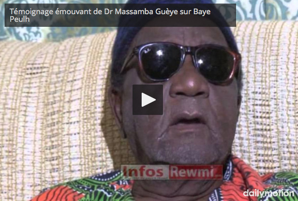 Décès de Baye Peulh: Témoignage émouvant de Dr Massamba Guèye sur Baye Peulh (Audio)