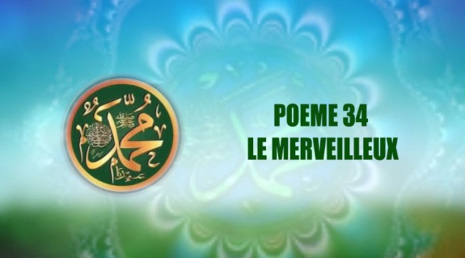 POÈME SUR LE PROPHÈTE PSL: 34- LE MERVEILLEUX