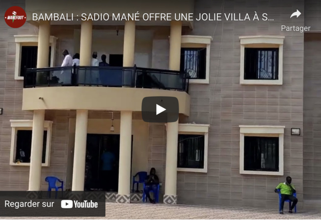 Vidéo / Bambali : La très belle villa de la mère de Sadio Mané