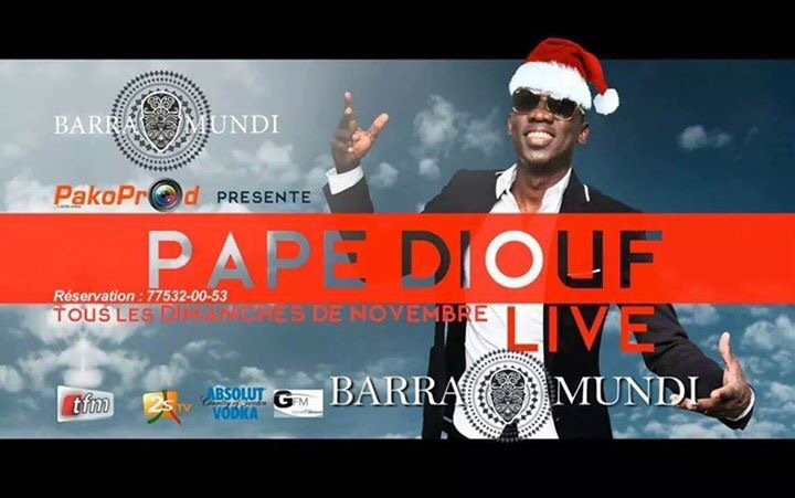 De retour de la Mauritanie Pape Diouf vous donne rendez-vous ce dimanche 04 au Baramundi