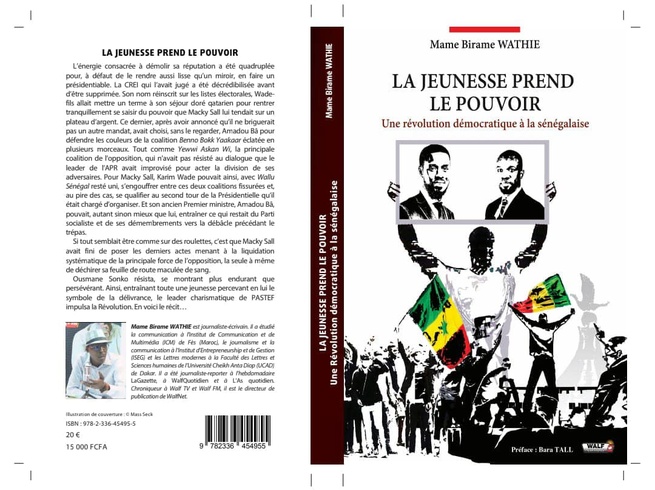 "La Jeunesse prend le pouvoir" : Mame Birame Wathie dévoile les luttes politiques et le combat d’Ousmane Sonko