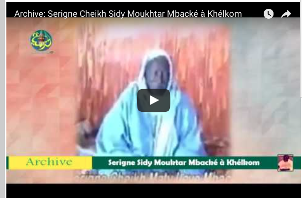 Archive mouride : Quand Serigne Sidy Mokhtar Mbacké était venu à Khelcom (vidéo)