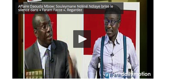 Vidéo-Affaire Daouda Mbow: Souleymane Ndéné Ndiaye brise le silence dans « Faram Facce ». Regardez