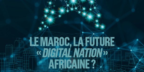 Policy Paper : « Le Maroc, la future « Digital Nation » africaine ? »