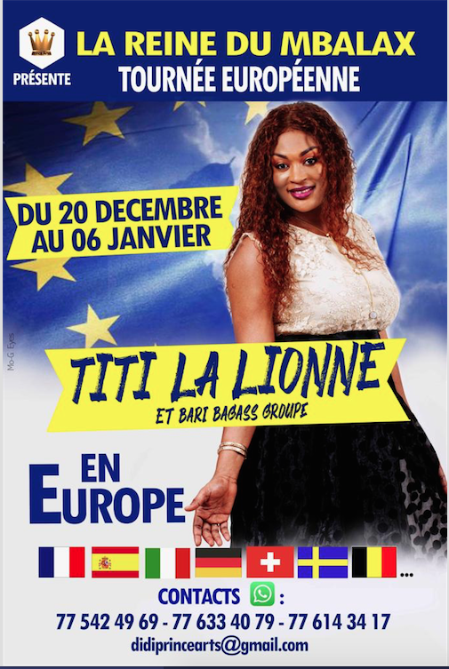 TITI LA LIONNE EN TOURNÉE EUROPÉENNE DU 20 AU 06 JANVIER 2020: Pour vos dates contacter le 00221 776143417 et sur watshap au 0033752508807