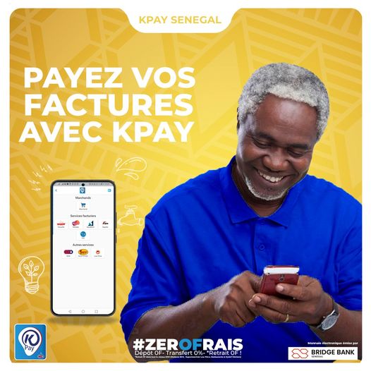 Avec 0 F de frais payez vos factures avec KPAY la solution des Sénégalais