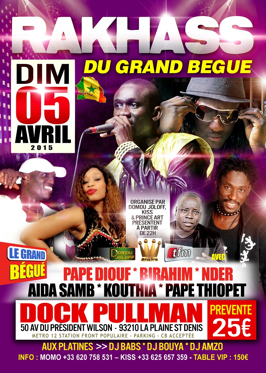 Spécial "Rakhass" du grand bégué ce dimanche 05 Avril au Dock Eifel avec Pape Diouf & la génération consciente.