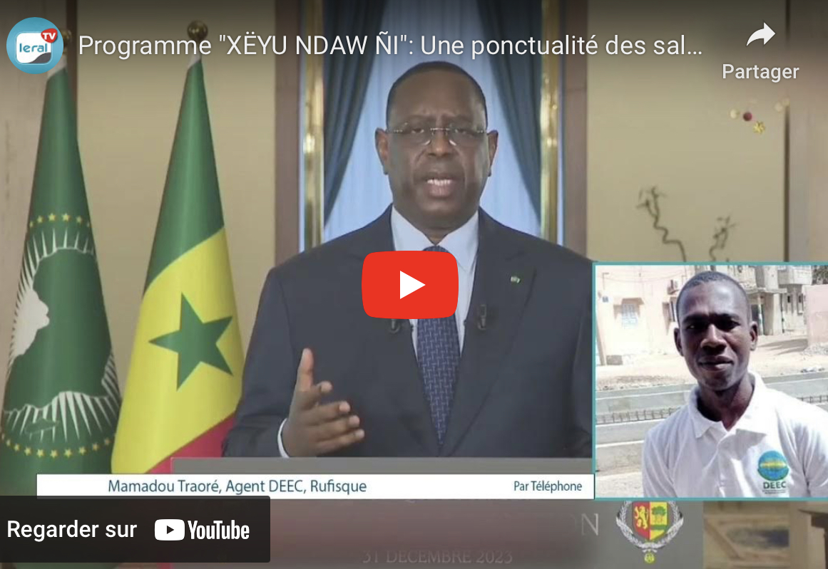 Programme "XËYU NDAW ÑI": Une ponctualité des salaires, réclamée