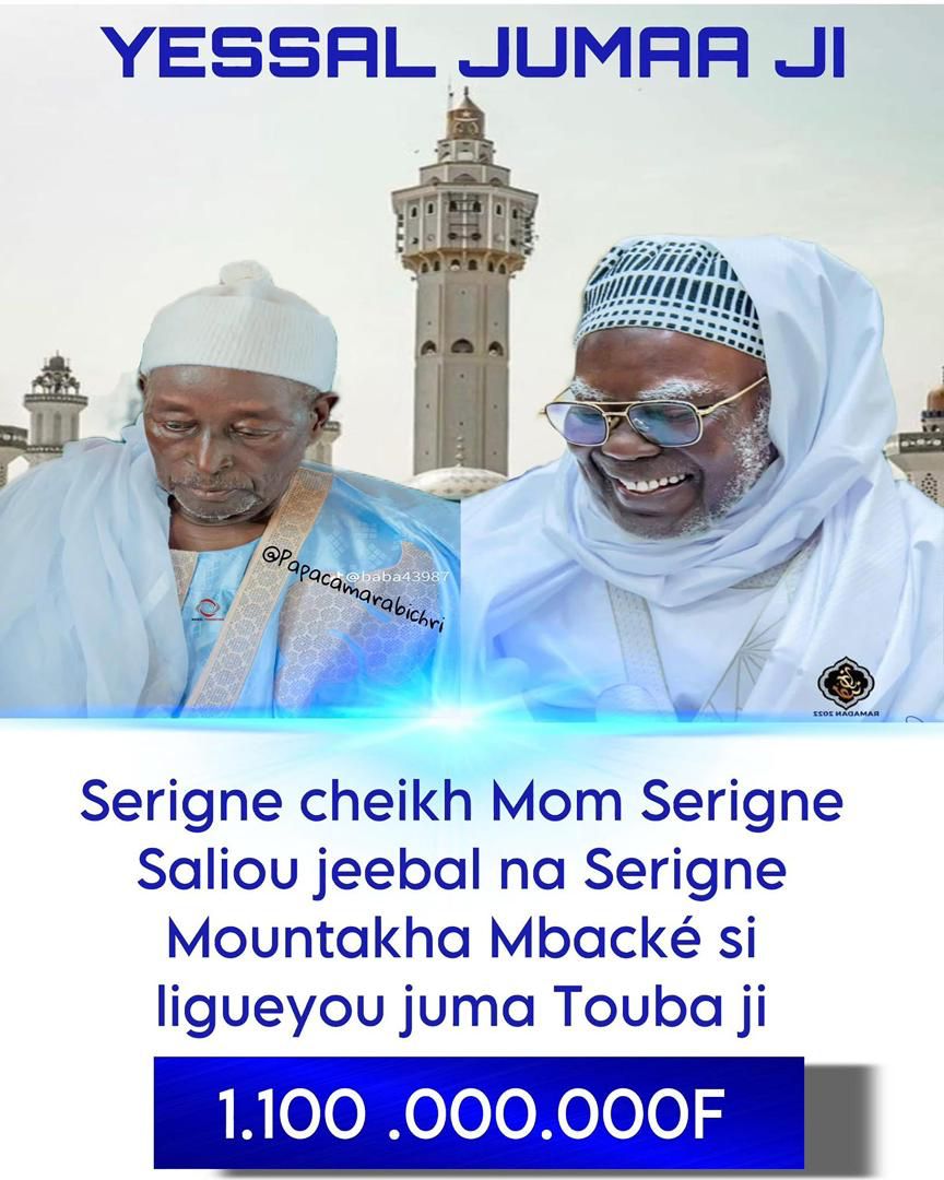 Yeessal Grande mosquée de Touba: Serigne Cheikh Saliou met 1 milliard 102 millions FCfa sur la table