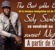 Le golden boy de la musique Sidy Samb signe son come back ce vendredi au Sun Set Night.