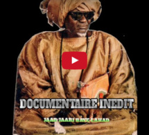 Vidéo : Le documentaire inédit de Baye Lahad