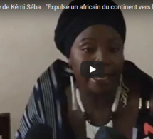 Vidéo : Etouma Séba, épouse de Kémi : « C’est inimaginable qu’on puisse expulser du continent noir, un africain vers l’Occident… »