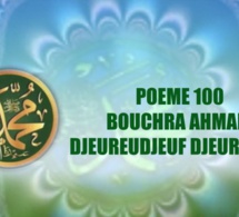 VIDÉO:POÈME SUR LE PROPHÈTE PSL : 100 – BOUCHRA AHMADA DJEUREUDJEUF DJEUREUDJEUF