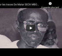 Sur les traces De Matar SECK MBORO ( Documentaire )