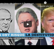 États-Unis : De Johnson à Trump, une brève histoire de l'impeachment