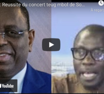 URGENT: Reussite du concert teug mbol de Sonko Mansour Diop de la Sen Tv tacle Macky Sall