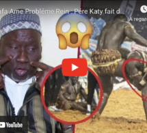 Balla Dafa Ame Probléme Rein : Pére Katy fait de grosses revelations " Pieds droit bi moko dane...