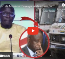 Démission de Mansour Faye gréve des transporteurs ,Mansour Diop hausse le ton “naniou wagni pass yi”