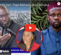 Procès Adhi Sarr : Pape Mahawa Diouf détruit gravement Sonko "il faut gnou clarifié ko..."