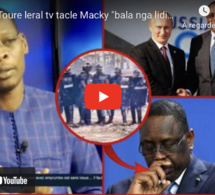 Birahim Toure leral tv tacle Macky "bala nga lidienti gµ£rre deuk diambour nga lidienti sa deuk"