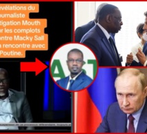 Sc@nd@l jour-Révélation du journaliste Mouth Bane sur Macky Sall Macron Poutine Sonko et le virement