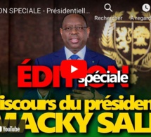 EDITION SPECIALE - Présidentielle du 25 Février: maintient ou report? Le Discours du Pr Macky Sall