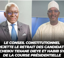 Le Conseil constitutionnel rejette le retrait des candidats Habib Sy et Cheikh Tidiane Dièye de la course présidentielle