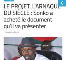 LE PROJET, L’ARNAQUE DU SIÈCLE : Sonko a acheté le document qu’il va présenter 13 octobre 2024