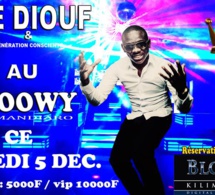 Pape Diouf hérite de la nouvelle boite le Blowi ex klimanjaro tous les samedi. Rendez vous ce samedi le 05 décembre.