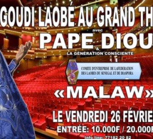 "Les laobés" rendent hommage à Pape Diouf: Gouddi Maalaw le 26 Février au grand théâtre.