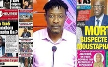 Revue de l'actu révélations sur la m0rt de M Moustapha Ba-procureur active la DIC-Amadou B à la une